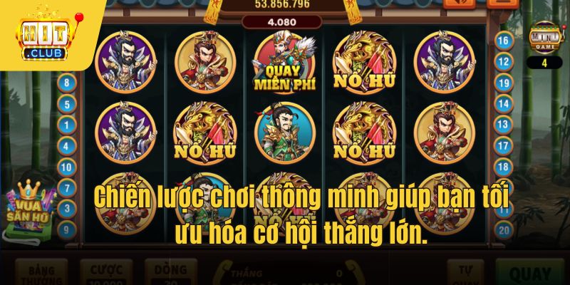 Chiến lược chơi thông minh giúp bạn tối ưu hóa cơ hội thắng lớn.